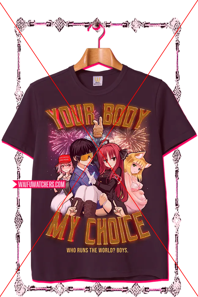 OOS-Your-Body-My-Choice-Nick-Fuentes-T-Shirt